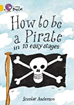 [9780007470228] BIG CAT AMERICAN - How To Be A Pirate Workbook Pb Gold