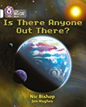 [9780007475360] BIG CAT AMERICAN - Is There Anyone Out There? Pb White