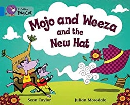 [9780007475681] BIG CAT AMERICAN - Mojo And Weeza And The New Hat Pb Blue